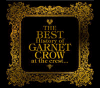 THE BEST History of GARNET CROW at the crest...